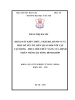 KHẢO sát KIẾN THỨC, THÁI độ, HÀNH VI và một số yếu tố LIÊN QUAN đối với tập vận ĐỘNG   PHỤC hồi CHỨC NĂNG của BỆNH NHÂN VIÊM cột SỐNG DÍNH KHỚP 