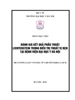 ĐÁNH GIÁ kết QUẢ PHẪU THUẬT LICHTENSTEIN TRONG điều TRỊ THOÁT vị bẹn tại BỆNH VIỆN đại học y hà nội 