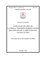 ĐÁNH GIÁ kết QUẢ điều TRỊ u LYMPHO ác TÍNH KHÔNG HODGKIN tái PHÁT BẰNG PHÁC đồ GDP và GHÉP tế bào gốc tạo máu tự THÂN 
