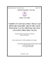 NGHIÊN cứu kết QUẢ PHẪU THUẬT tạo HÌNH NIỆU đạo điều TRỊ lỗ TIỂU LỆCH THẤP BẰNG vạt DA NIÊM mạc QUY đầu có CUỐNG THEO TRỤC NGANG 