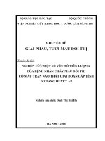 NGHIÊN cứu một số yếu tố TIÊN LƯỢNG của BỆNH NHÂN CHẢY máu đồi THỊ có máu TRÀN não THẤT GIAI đoạn cấp TÍNH DO TĂNG HUYẾT áp 