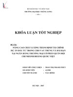 Luận văn nâng cao chất lượng thẩm định tài chính dự án đầu tư trong cho vay trung và dài hạn tại ngân hàng thương mại cổ phần quân đội chi nhánh hoàng quốc việt 