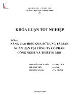 Luận văn nâng cao hiệu quả sử dụng tài sản ngắn hạn tại công ty cổ phần công nghệ và thiết bị mới 