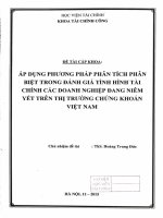 áp dụng phương pháp phân tích phân biệt trong đánh giá tình hình tài chính các doanh nghiệp đang niêm yết trên thị trường chứng khoán việt nam 