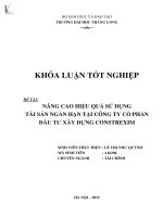 Luận văn nâng cao hiệu quả sử dụng tài sản ngắn hạn tại công ty cổ phần đầu tư xây dựng constrexim 
