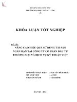 Luận văn nâng cao hiệu quả sử dụng tài sản ngắn hạn tại công ty cổ phần đầu tư thương mại và dịch vụ kỹ thuật việt 