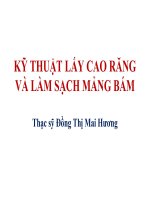 Kỹ thuật lấy cao răng và làm sạch mảng bám