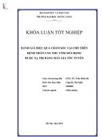 Đánh giá hiệu quả chăm sóc tại chỗ trên bệnh nhân ung thư vòm mũi họng được xạ trị bằng máy gia tốc tuyến 