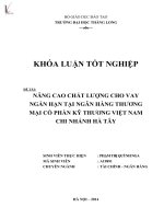 Luận văn nâng cao chất lượng cho vay ngắn hạn tại ngân hàng thương mại cổ phần kỹ thương việt nam, chi nhánh hà tây 
