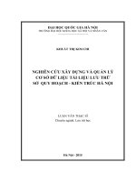 Nghiên cứu xây dựng và quản lý cơ sở dữ liệu tài liệu lưu trữ sở quy hoạch   kiến trúc hà nội 