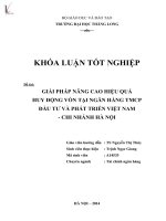 Luận văn giải pháp nâng cao hiệu quả huy động vốn tại ngân hàng TMCP đầu tư và phát triển việt nam chi nhánh hà nội 