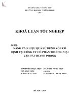Luận văn nâng cao hiệu quả sử dụng vốn cố định tại công ty cổ phần thương mại vận tải thanh phong 