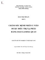 Luận văn chăm sóc bệnh nhân u não được điều trị xạ phẫu bằng dao gamma quay 