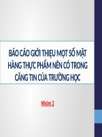 Báo cáo giới thiệu một số mặt hàng thực phẩm nên có trong căn tin của trường học