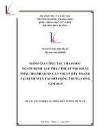 Đánh giá công tác chăm sóc người bệnh sau phẫu thuật nội soi vi phẫu thanh quản cắt polyp dây thanh tại bệnh viện tai mũi họng trưng ương năm 2015