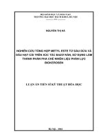 Nghiên cứu tổng hợp metyl este từ dầu dừa và dầu hạt cải trên xúc tác bazơ rắn, sử dụng làm thành phần pha chế nhiên liệu phản lực biokerosen