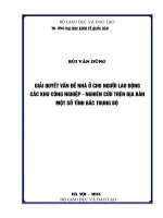 Giải quyết vấn đề nhà ở cho người lao động các khu công nghiệp   nghiên cứu trên địa bàn một số tỉnh bắc trung bộ