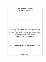 Xử lý nợ xấu tại ngân hàng thương mại cổ phần phát triển thành phố hồ chí minh   phòng giao dịch triều khúc thực trạng và giải pháp 