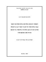 Một số phương hướng hoàn thiện pháp luật việt nam về thương mại dịch vụ trong tương quan so sánh với định chế WTO 