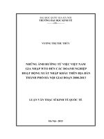 Những ảnh hưởng từ việc việt nam gia nhập WTO đến các doanh nghiệp hoạt động xuất nhập khẩu trên địa bàn thành phố hà nội giai đoạn 2008 2013 