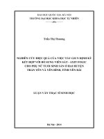 Nghiên cứu hiệu quả của việc tẩy giun định kỳ kết hợp với việc bổ sung viên sắt axit folic cho phụ nữ tuổi sinh sản ở hai huyện trấn yên và yên bình tỉnh yên bái, tỉnh yên bái 