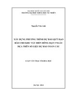Xây dựng phương trình dự báo quỹ đạo bão biển đông hạn 5 ngày dựa trên số liệu dự báo toàn cầu 