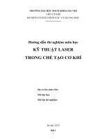 Hướng dẫn thí nghiệm môn học kỹ THUẬT LASER TRONG CHẾ tạo cơ KHÍ 