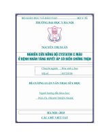 NGHIÊN cứu NỒNG độ CYSTATIN c máu ở BỆNH NHÂN TĂNG HUYẾT áp có BIẾN CHỨNG THẬN 