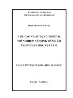 CHẾ tạo và sử DỤNG THIẾT bị THÍ NGHIỆM về SÓNG DỪNG âm TRONG dạy học vật lí 12 