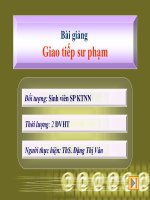 Bài giảng giao tiếp sư phạm   ths  đặng thị vân 