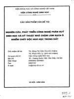 Nghiên cứu phát triển công nghệ phân hủy sinh học và kỹ thuật nhả chậm làm sạch ô nhiễm chất độc hóa học trong đất 