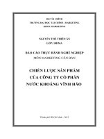Báo cáo thực hành nghề nghiệp chiến lược sản phẩm của công ty cổ phần nước khoáng vĩnh hảo 