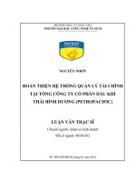 Hoàn thiện hệ thống quản lý tài chính tại tổng công ty cổ phần dầu khí thái bình dương (petropacific) 