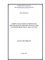 Nghiên cứu đặc tính câu hỏi dùng để kiểm tra đánh giá môn học mạng máy tính tại trường đại học kỹ thuật   hậu cần CAND 