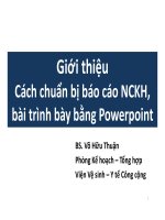 Giới thiệu  Cách chuẩn bị báo cáo NCKH,  bài trình bày bằng Powerpoint 