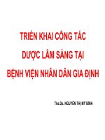 TRIỂN KHAI CÔNG TÁC DƯỢC LÂM SÀNG TẠIBỆNH VIỆN NHÂN DÂN GIA ĐỊNH