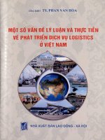 Một số vấn đề lý luận và thực tiễn về phát triển dịch vụ logistics ở việt nam  sách chuyên khảo  phan văn hòa (chủ biên) và những người khác