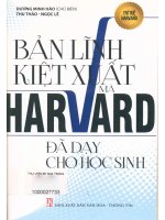 Bản lĩnh kiệt xuất mà harvard đã dạy cho học sinh  dương minh hào (chủ biên), thu thảo, ngọc lê