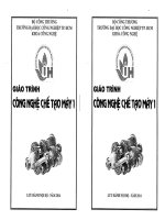 GIÁO TRÌNH CÔNG NGHỆ CHẾ tạo máy 1 bản đôi 