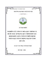 Nghiên cứu tối ưu hóa quy trình và bước đầu áp dụng quy trình để xác định kiểu gen cyp2c19 trên bệnh nhân đặt stent động mạch vành qua da 