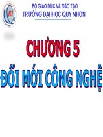 chuong 5  đổi mới công nghệ