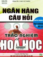 Ngân hàng câu hỏi trắc nghiệm hóa học quyển thượng hóa đại cương  vô cơ cao cự giác 