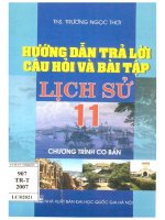 Hướng dẫn trả lời câu hỏi và bài tập lịch sử 11 chương trình chuẩn   trương ngọc thơi 