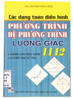 Các dạng toán điển hình phương trình hệ phương trình lượng giác 11 12 huỳnh công thái 