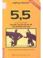 5,5 bí quyết giúp bạn tìm kiếm, tạo lập và duy trì thái độ sống tích cực  jeffrey gitomer pdf 