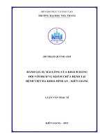 Đánh giá sự hài lòng của khách hàng đối với dịch vụ khám chữa bệnh tại bệnh viện đa khoa bình an, tỉnh kiên giang