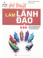 Nghệ thuật làm lãnh đạo  cẩm nang dành cho những người đang và sẽ là lãnh đạo  đặng thanh tịnh (biên soạn) pdf 