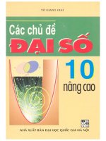 Các chủ đề đại số 10 nâng cao võ giang giai 