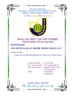 Báo cáo thực tập tốt nghiệp xây dựng và quản trị hệ thống mạng LAN 