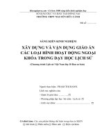 SKKN xây DỰNG và vận DỤNG GIÁO án các LOẠI HÌNH HOẠT ĐỘNG NGOẠI KHÓA TRONG dạy học LỊCH sử (chương trình lịch sử việt nam lớp 10 ban cơ bản) 